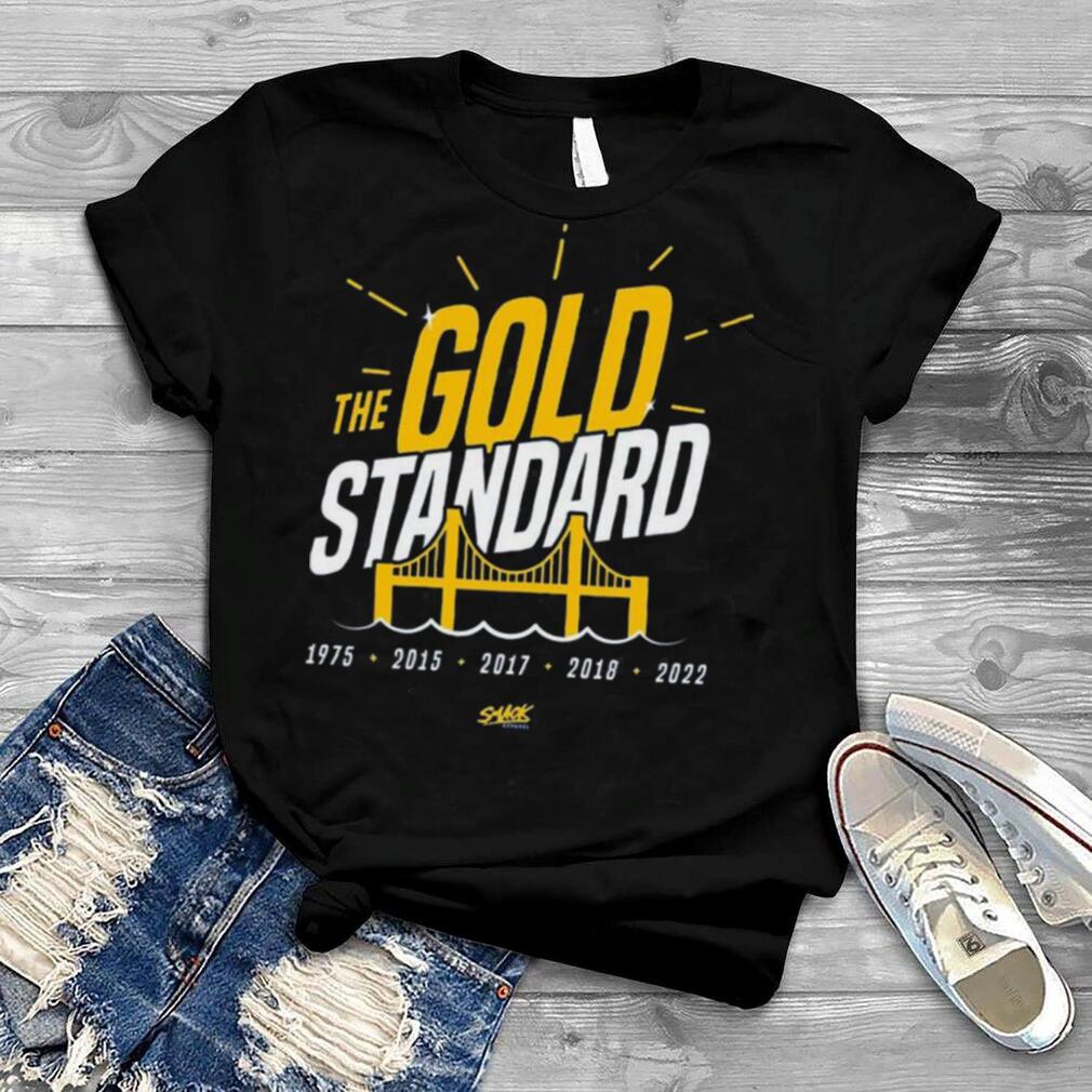 The Gold Standard Champs for Golden State Basketball Fans 1975 2022 Shirt