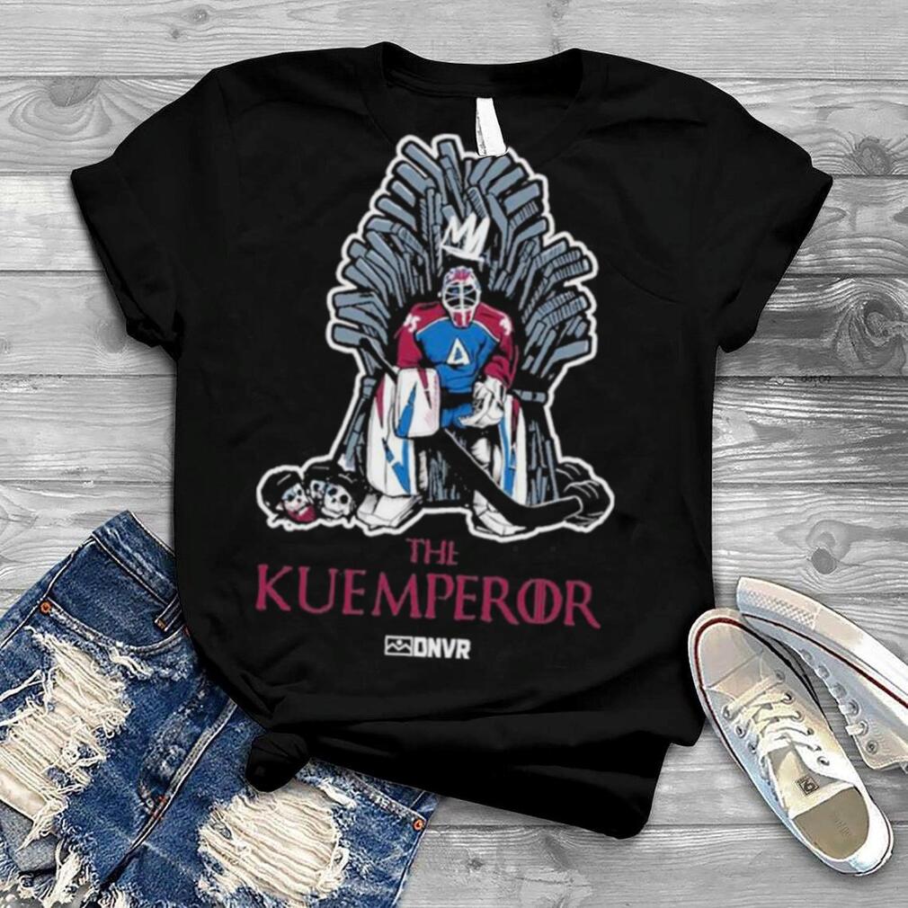 The Kuemperor Shirt