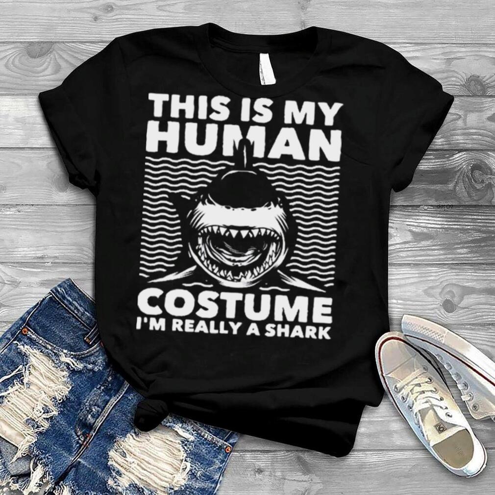This Is My Human Costume Shark Lovers Marine Biologist Shirt