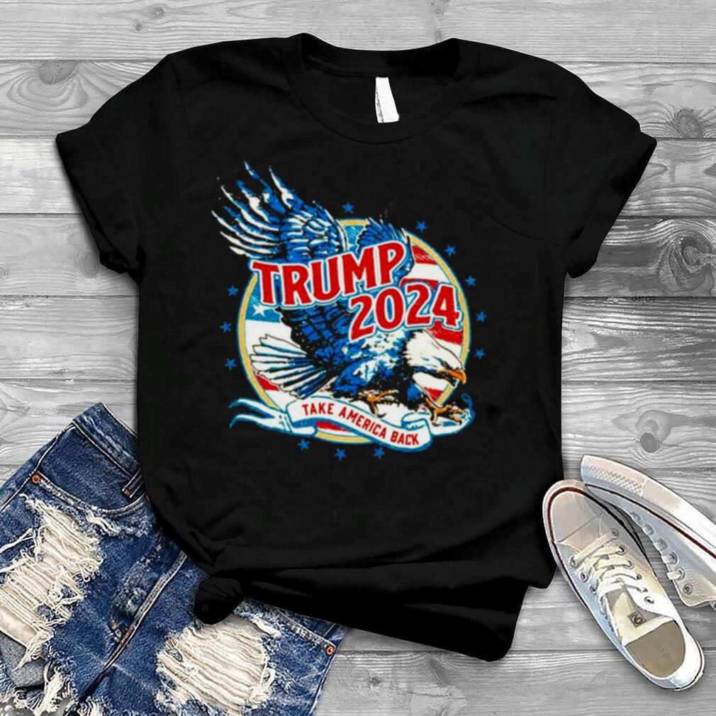 Trump 2024 Take America Back unisex T Shirt