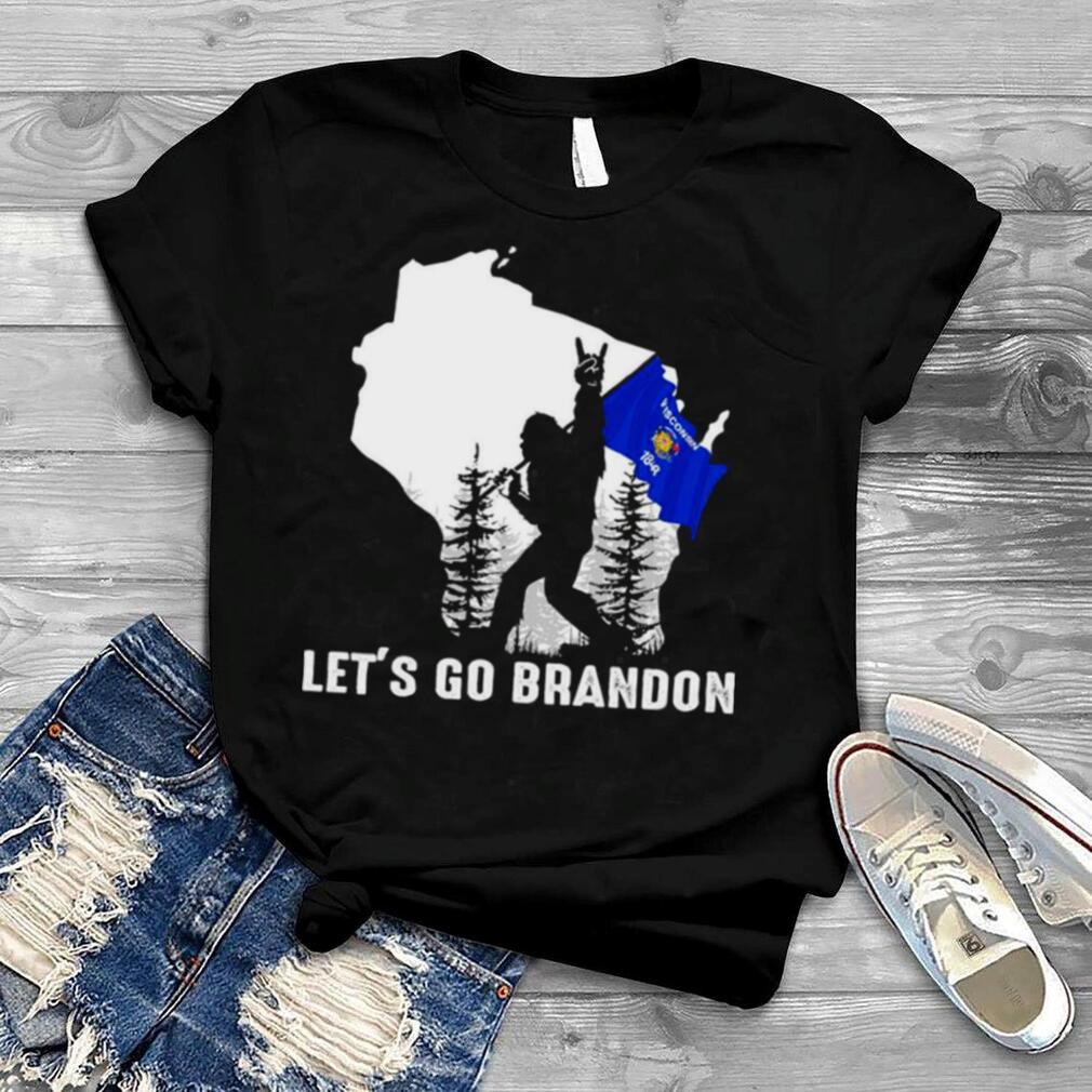 Wisconsin America Bigfoot Let’s Go Brandon Shirt