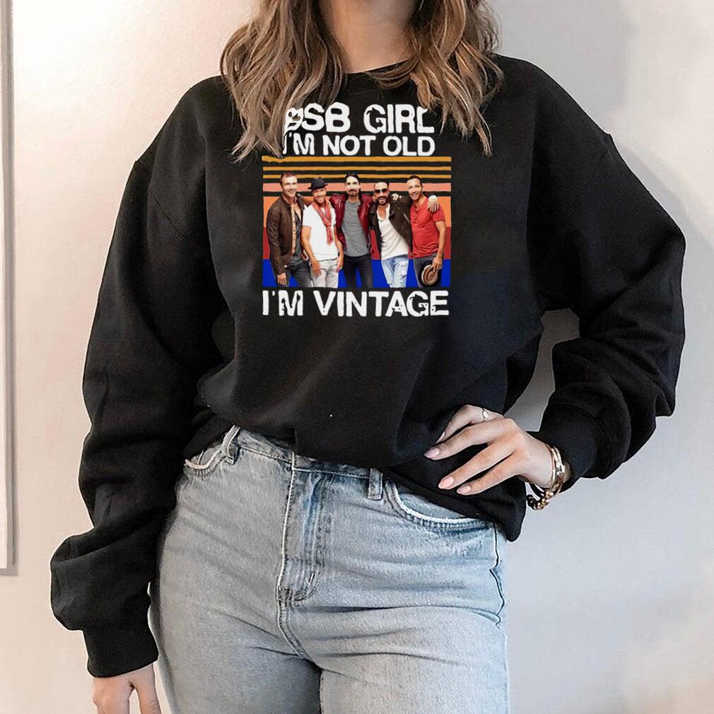 Backstreet Boys Girl I’m Not Old I’m Vintage Retro T shirt