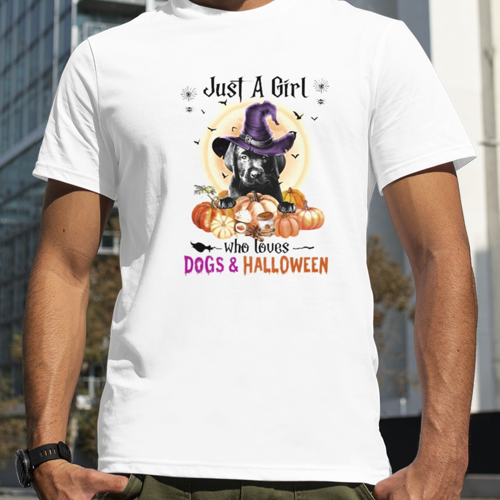 Black Labrador Pup Just A Girl Who Loves Dogs And Halloween Shirt
