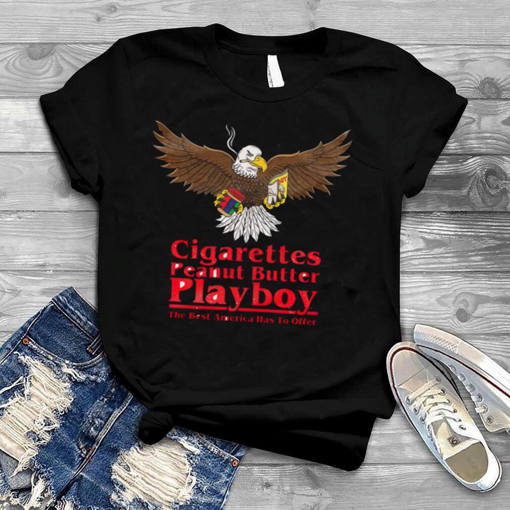 Eagle cigarettes peanut butter playboy shirt