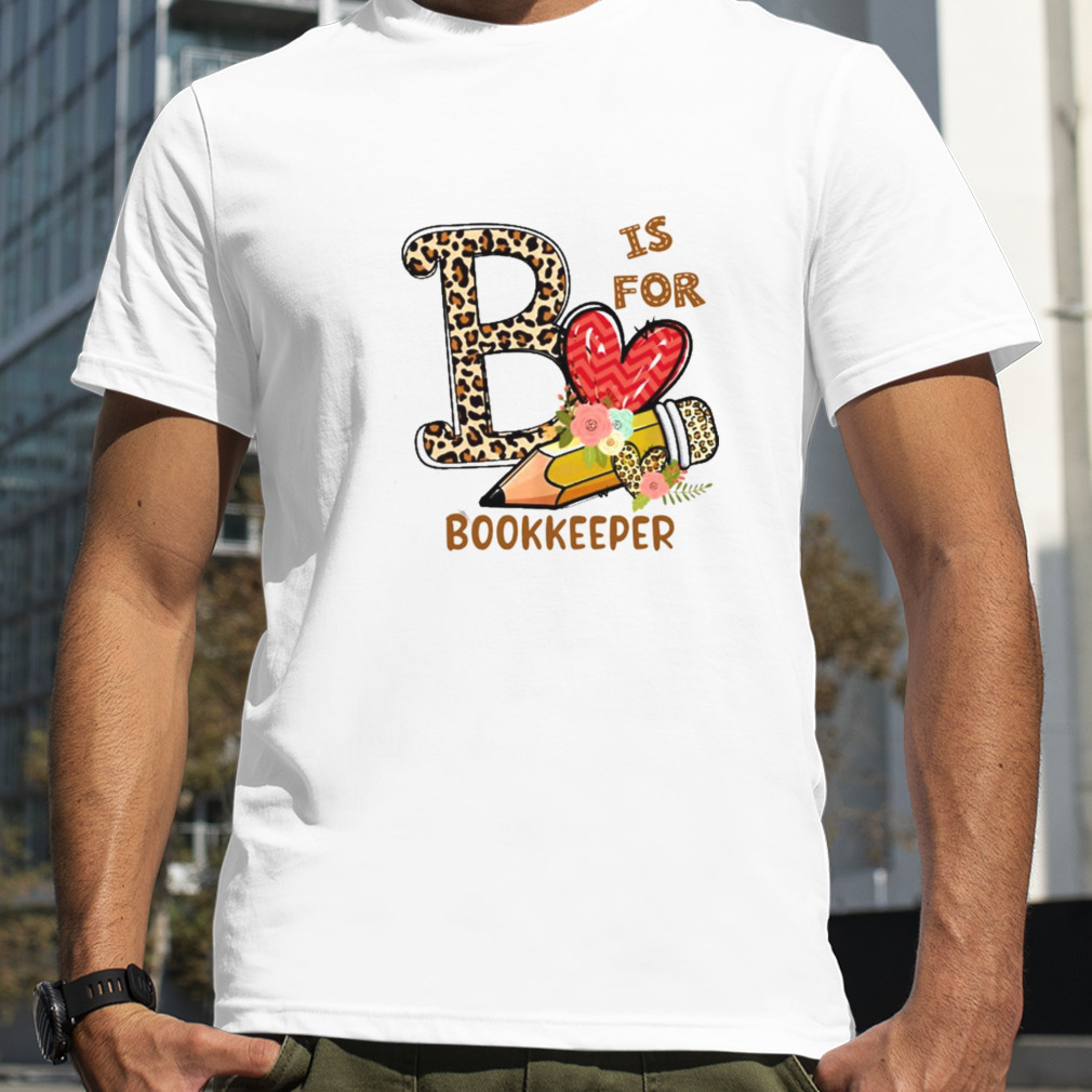 Leopard Flowers Is For Bookkeeper Shirt