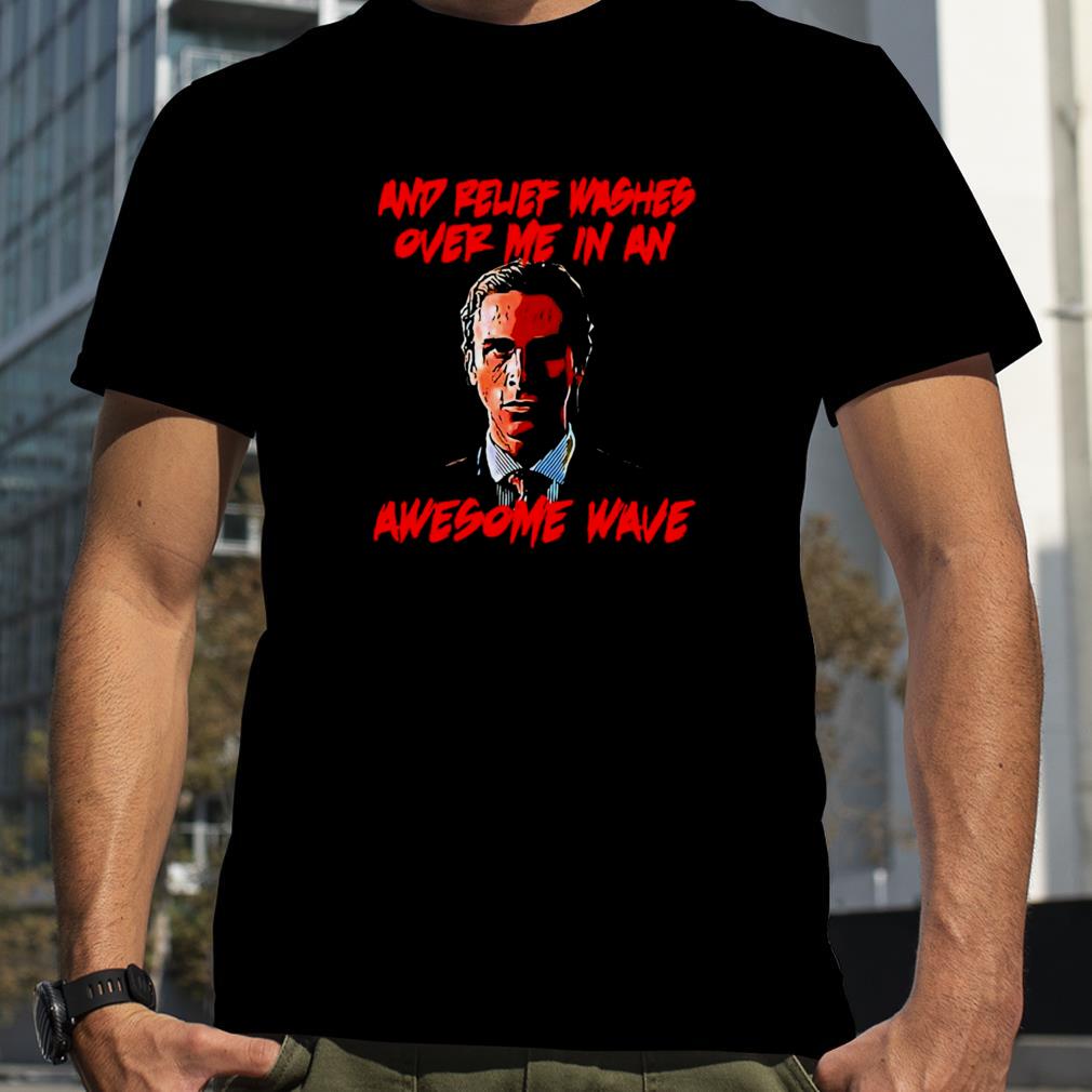 American Psycho Essential Awesome Wave Shirt