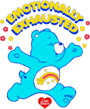 Care Bears Wish Bear Emotionally Exhausted T Shirt