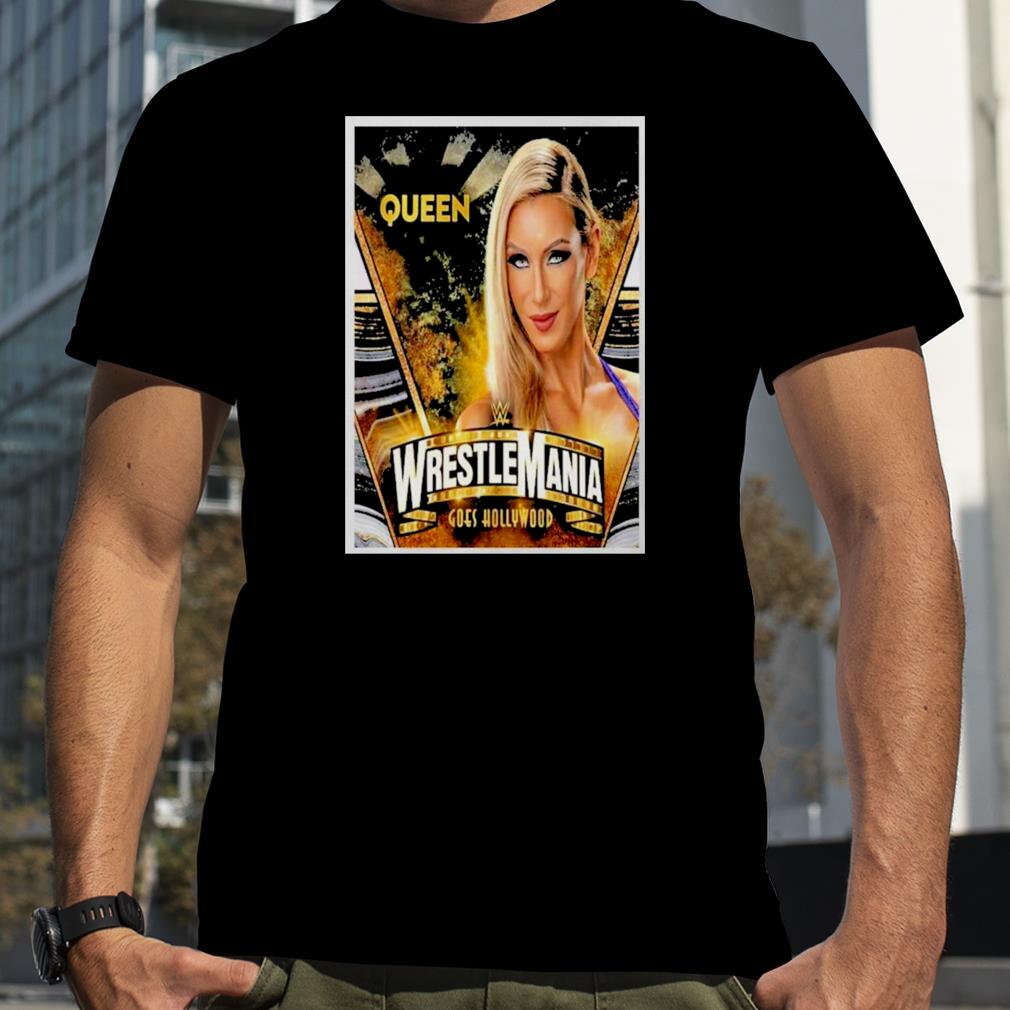 Charlotte Flair In WWE WrestleMania Goes Hollywood Shirt