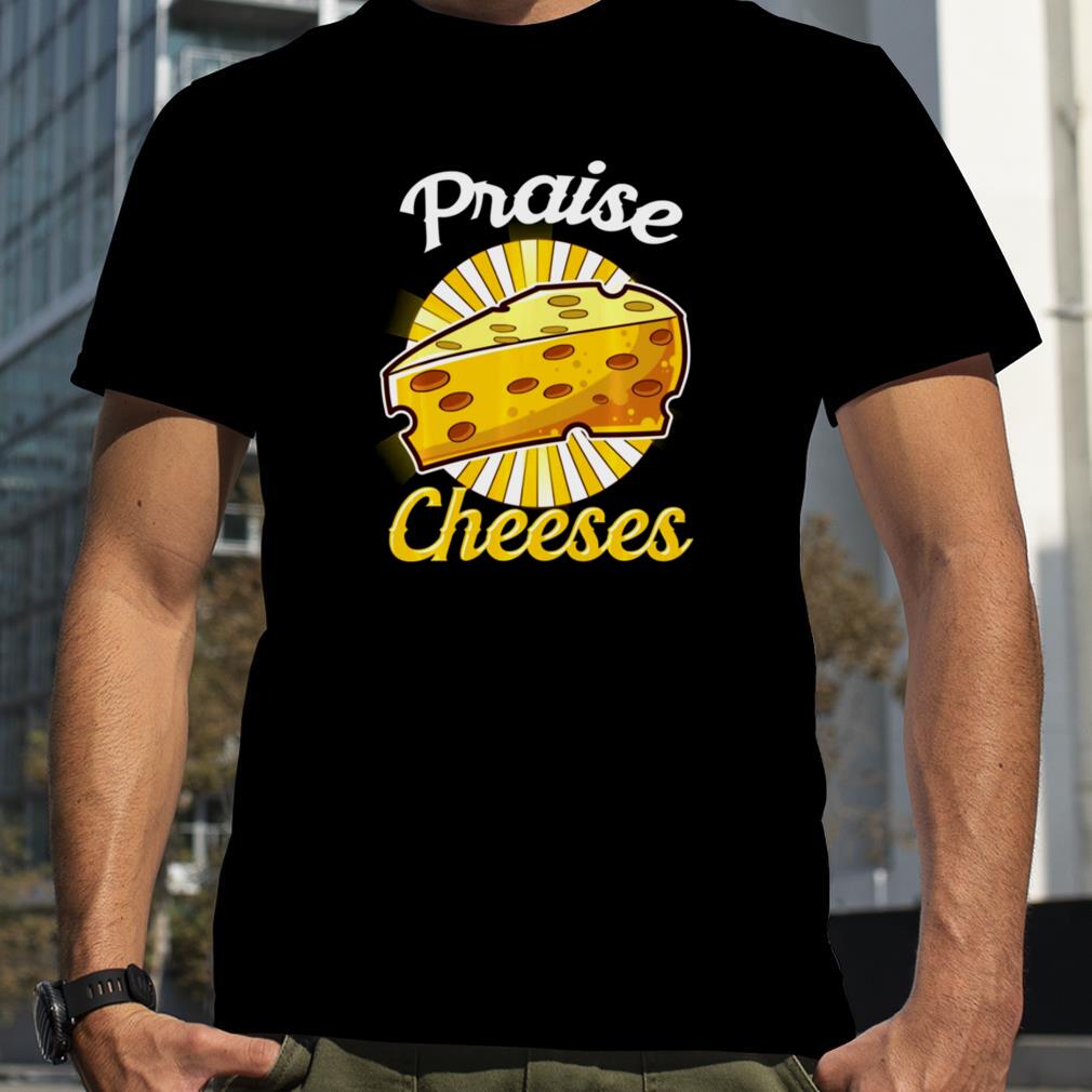 Cheese And Jesus Christians shirt