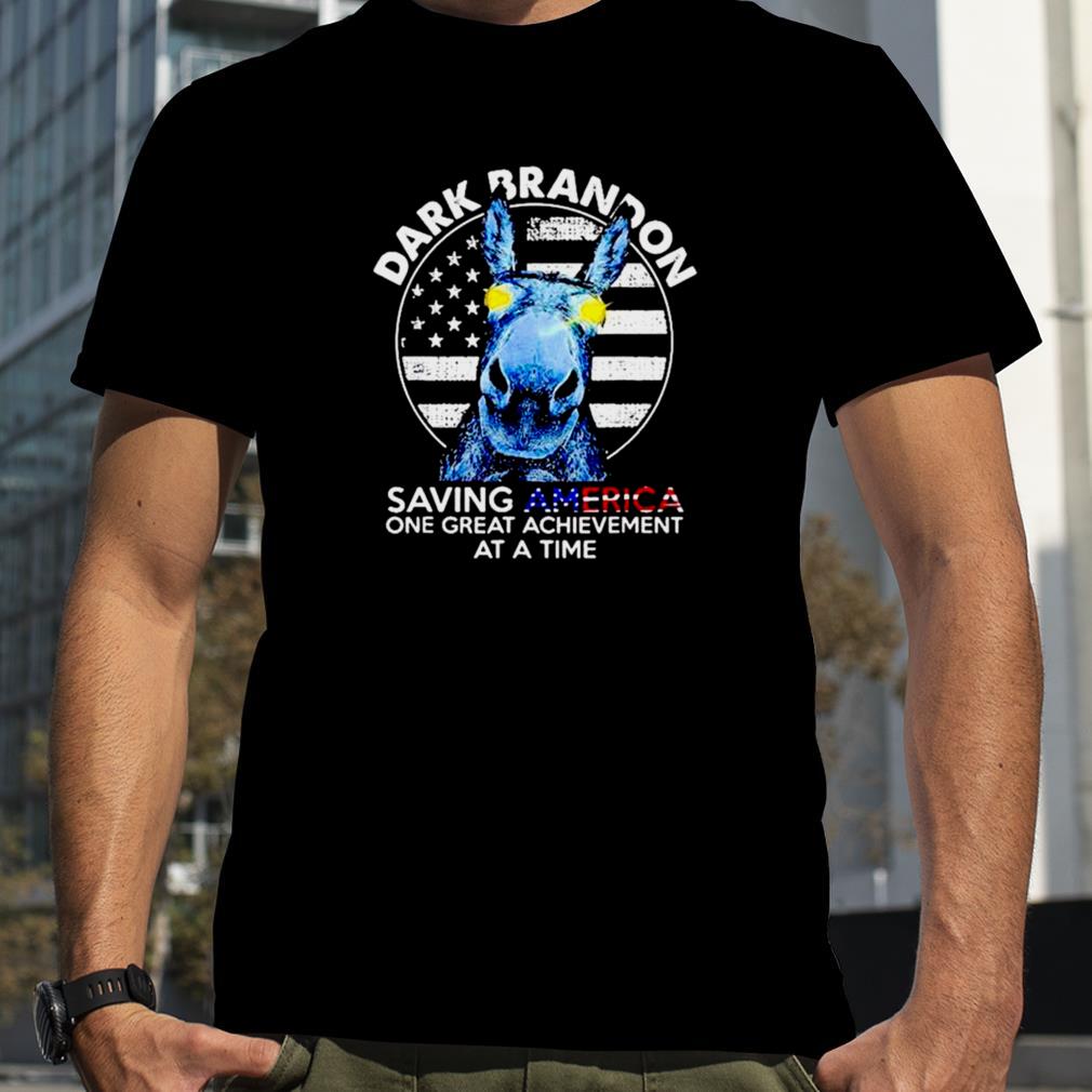 Donkey Dark Brandon Saving America One Great Achievement At A Time shirt