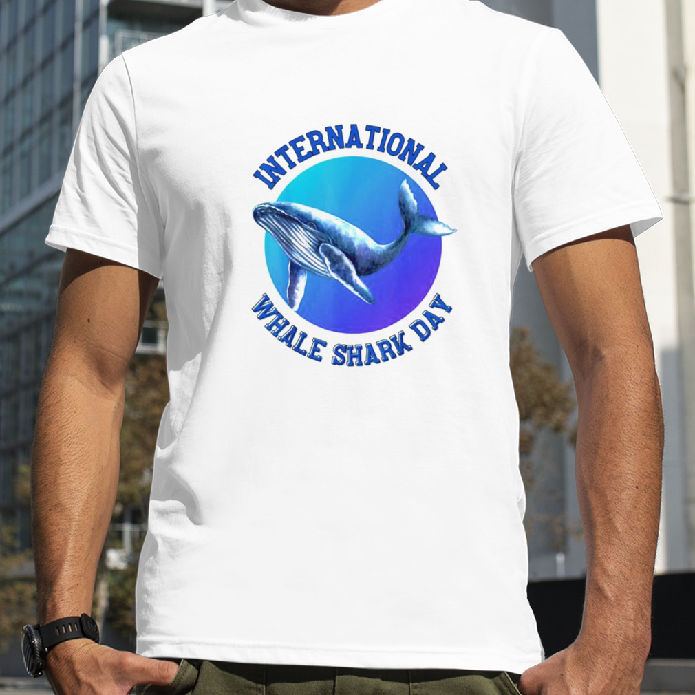 International whale shark day shirt