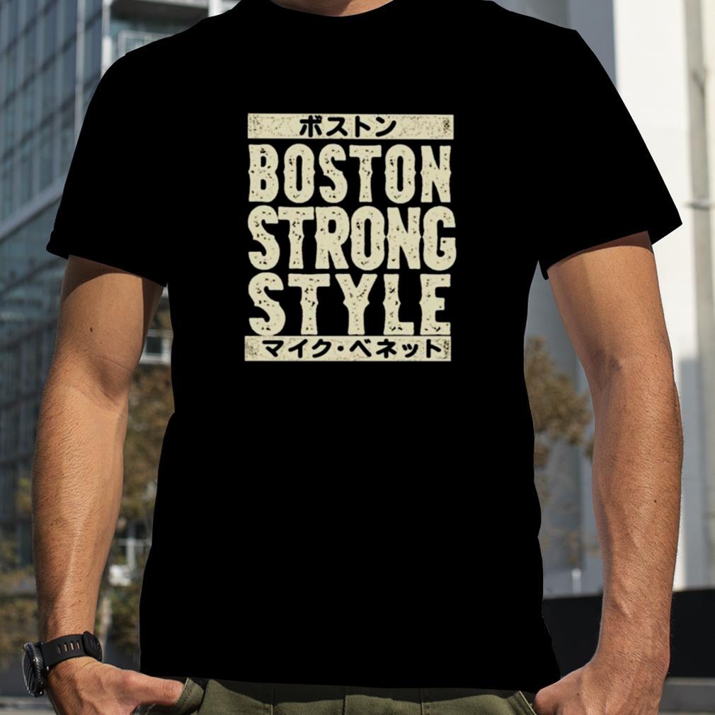 Mike bennett boston strong style unisex T shirt