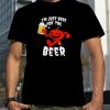 Pumpkin I’m just here for the beer halloween shirt