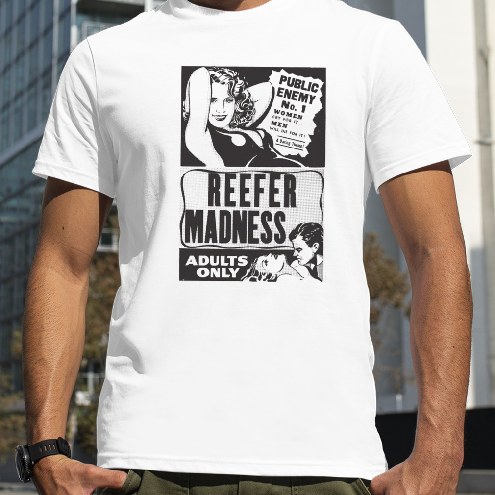 Reefer Madness T Shirt