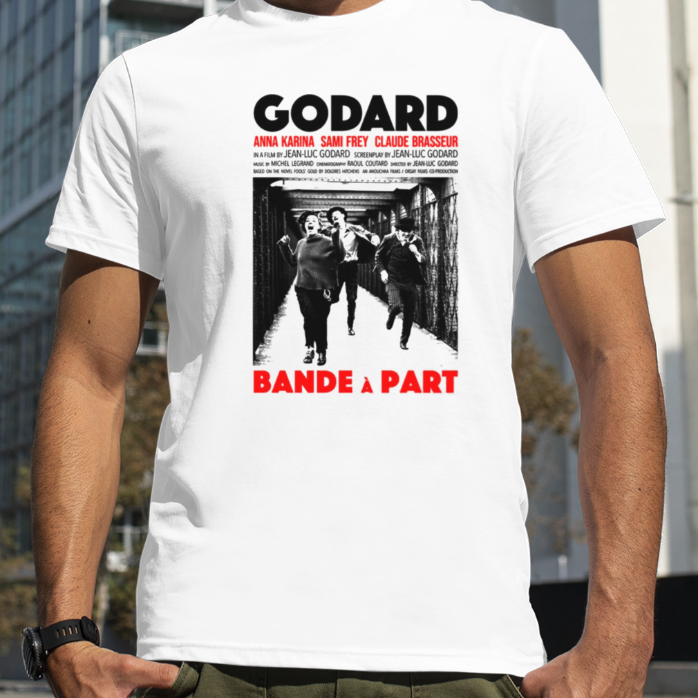 Bande A Part A Film By Jean Luc Godard shirt