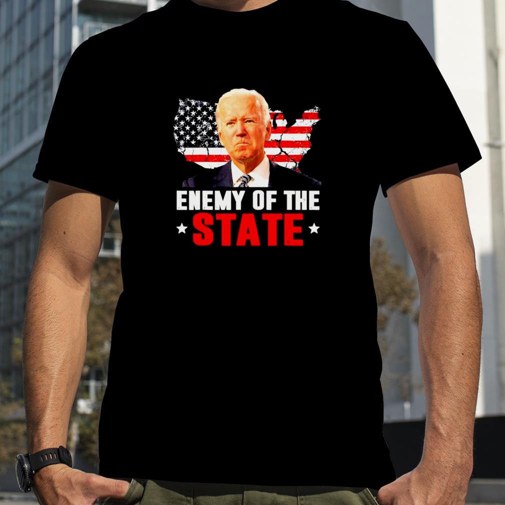 Biden Enemy Of State Trump Quotes T Shirt