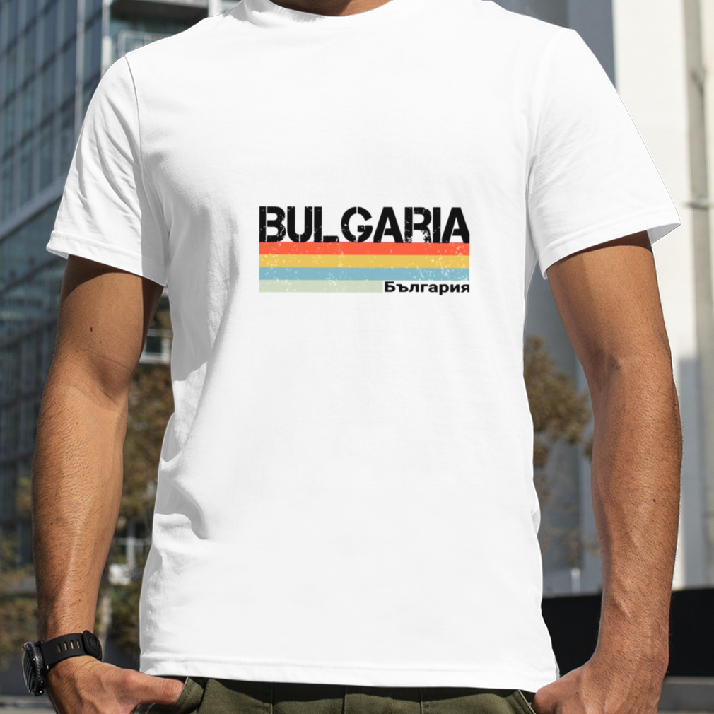 Bulgaria Retro Stripes In Local Language shirt