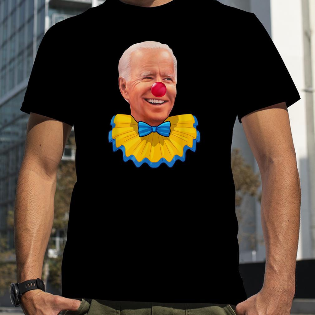 Clown Show Joe Funny Joe Biden Is A Democratic Clown T Shirt