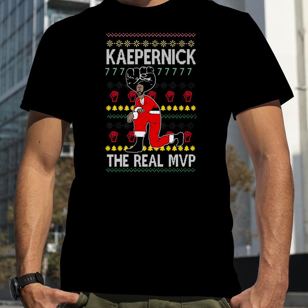 Colin Kaepernick 7 Fist The Real Mvp shirt