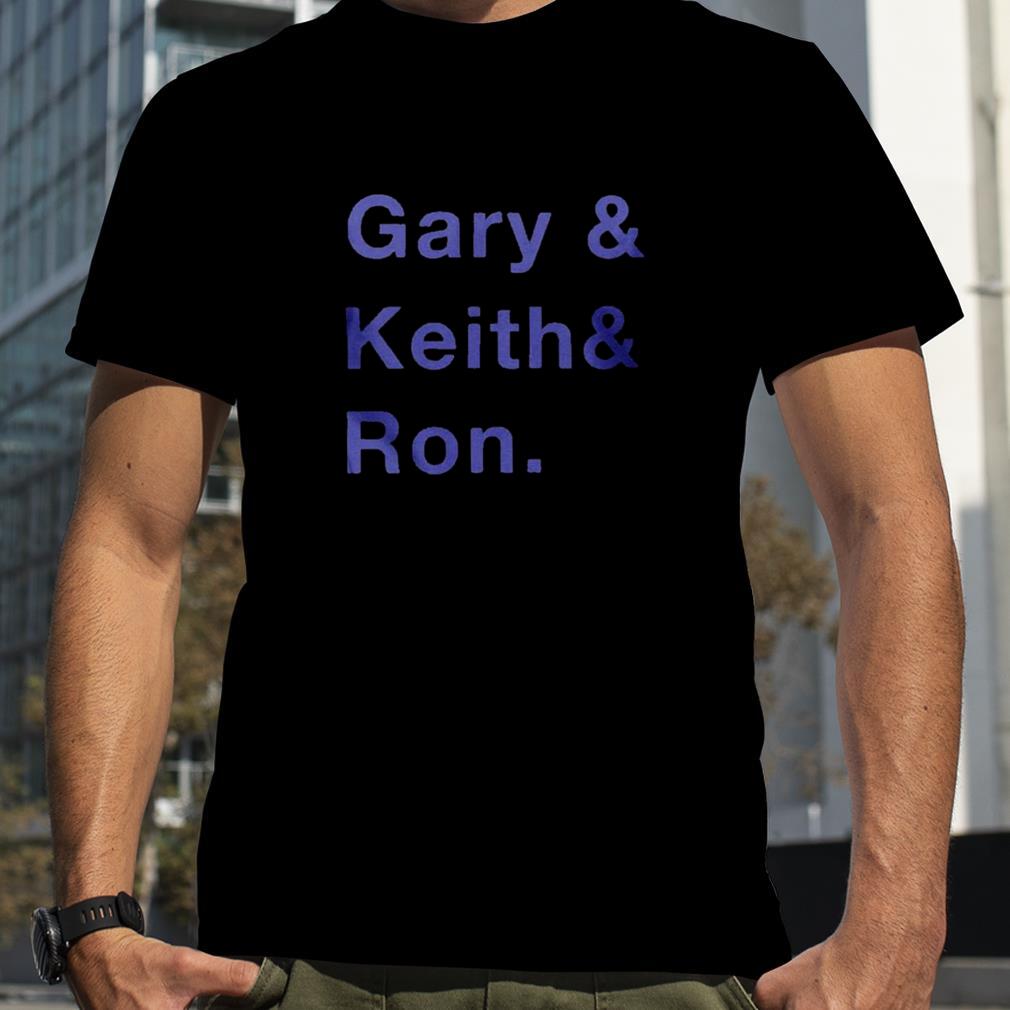 Danielle Sepulveres Gary Keith And Ron Shirt