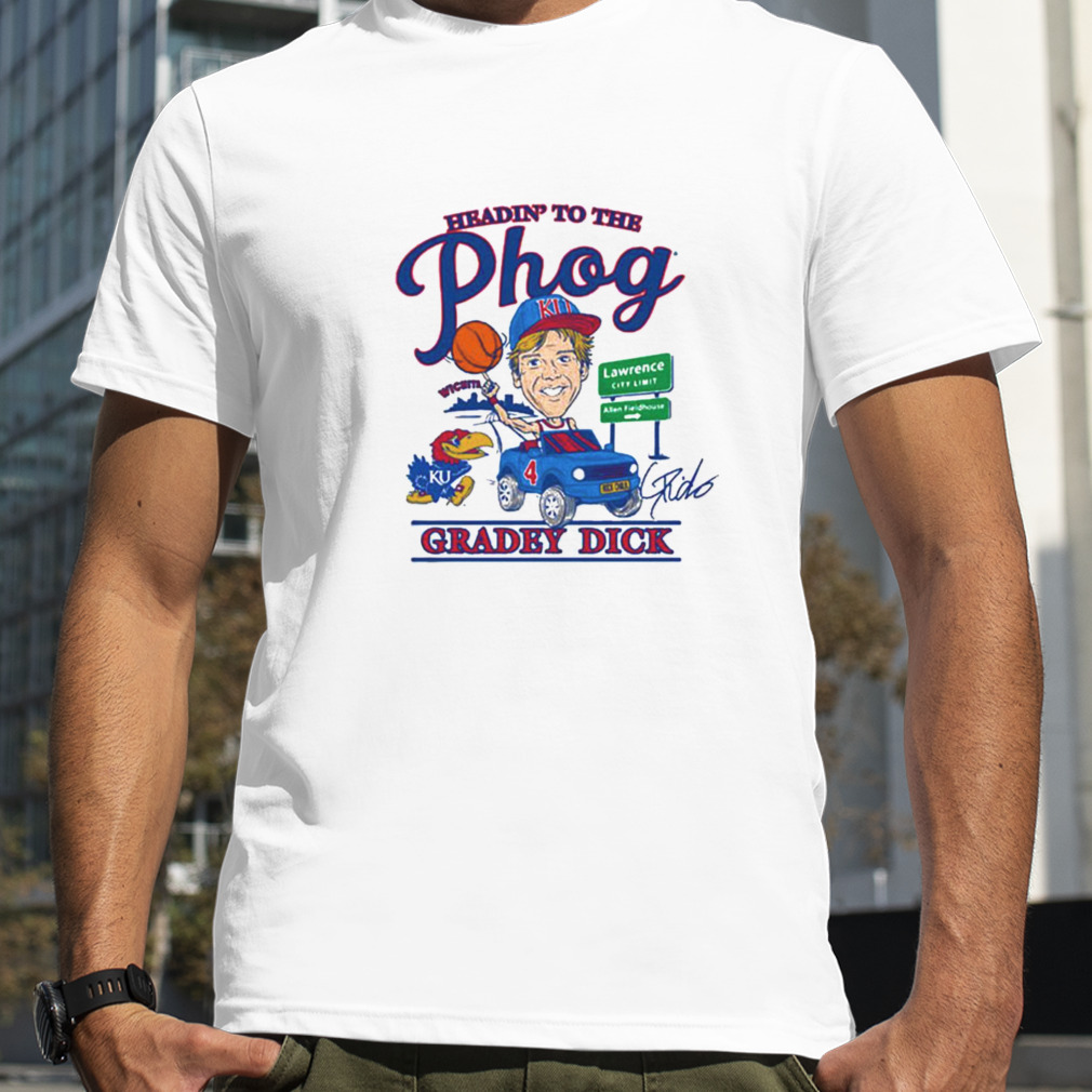 Gradey Dick Heading’ to the Phog Kansas Jayhawks signature shirt