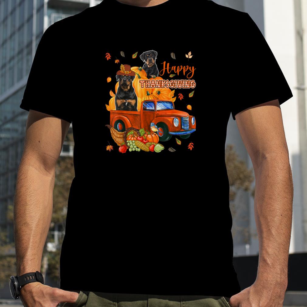 Happy Thanksgiving Rottweilers On Pickup Truck With Pumpkins T Shirt