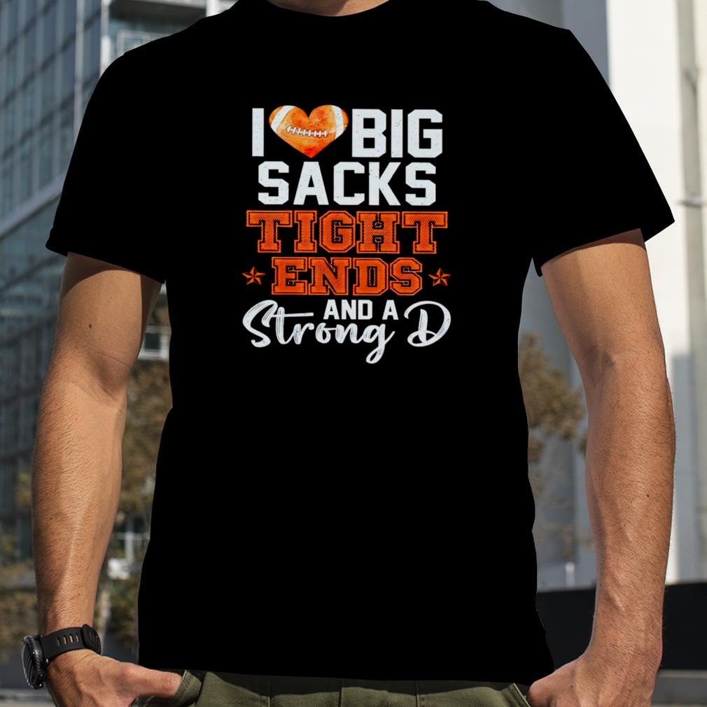 I love big sacks tight ends and a strong D unisex T shirt