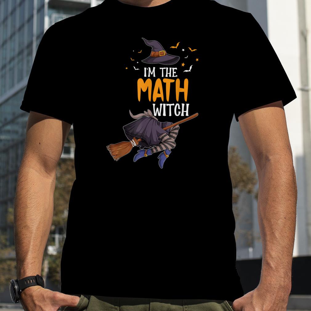 I'm The Math Witch Halloween Matching Group Costume T Shirt
