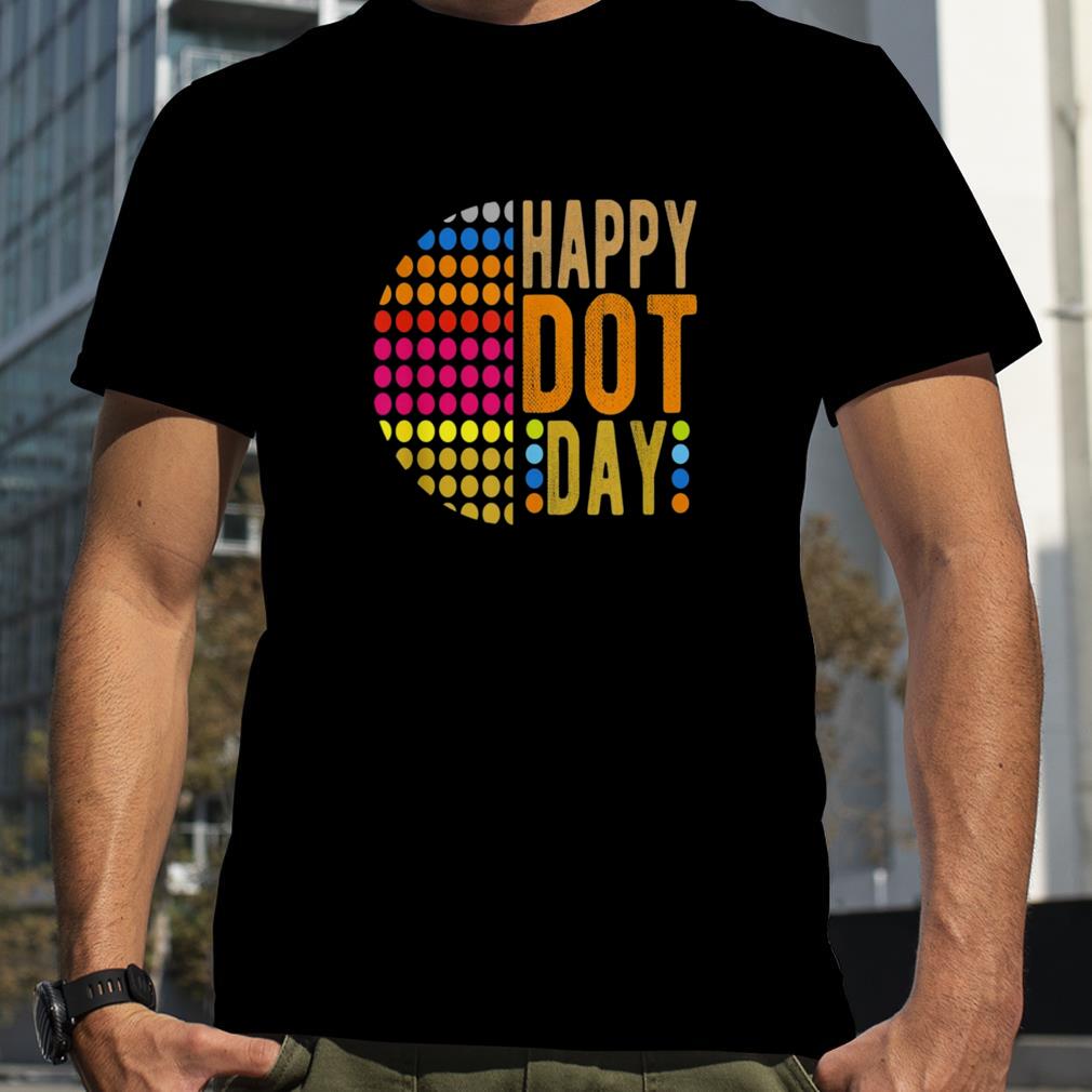 International Dot Day 2022 Colorful Polka Dot Happy Dot Day Shirt