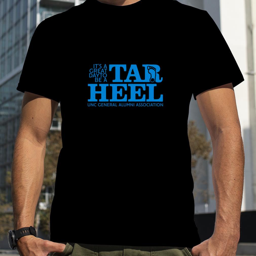 It’s a Great Day to Be a Tar Heel and to order a Homecoming T shirt