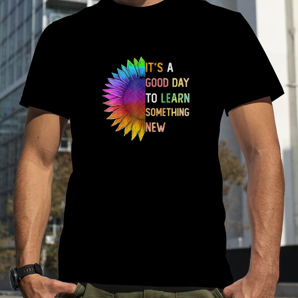 It’s a good day to learn something new Retro groovy teacher T Shirt