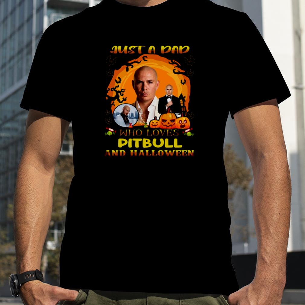 Just A Dad Who Loves Pitbull And Halloween shirt