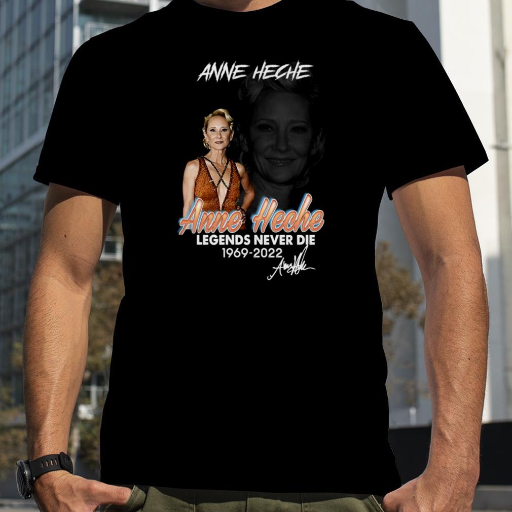 Legends Never Die Anne Heche Never Die shirt