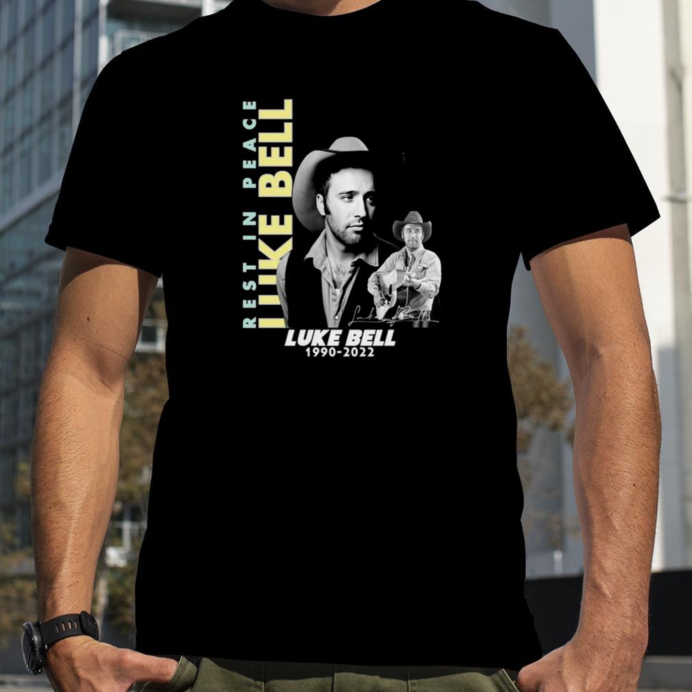 Luke Bell Rip The Legend 1990 2022 shirt