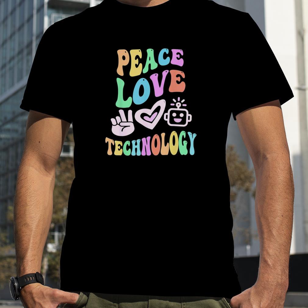 PEACE LOVE TECHNOLOGY Retro Computer Teacher Groovy School T Shirt