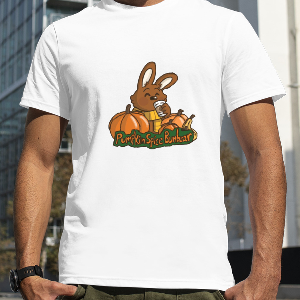 Pumpkin Spice Bunbear shirt
