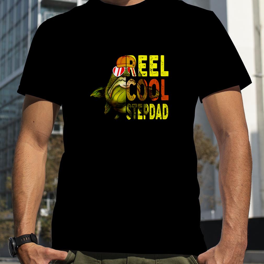 Reel Cool Stepdad Funny Fishing Cool Gift For Stepdad Shirts