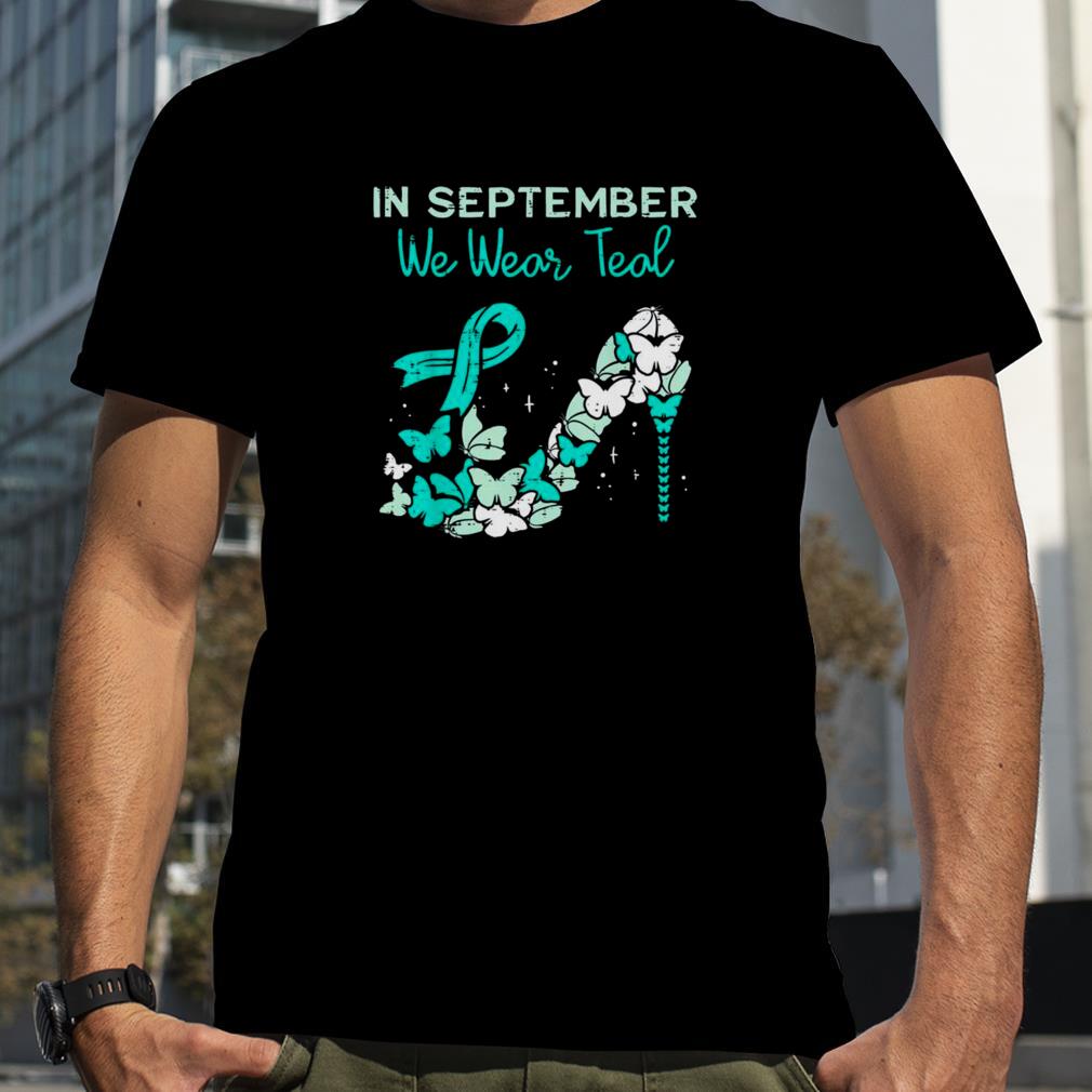 September We Wear Teal Ribbon Shoe Ovarian Cancer Awareness T Shirt