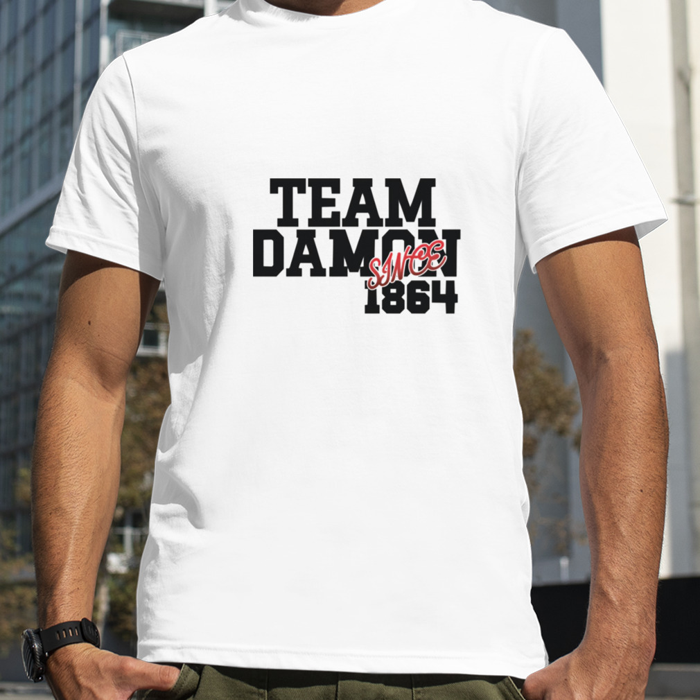 Team Damon Salvatore Since 1864 The Vampire Diaries shirt