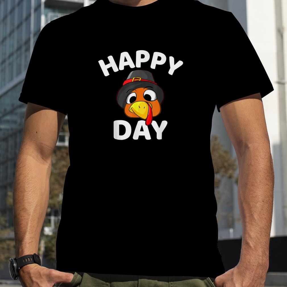Thanksgiving Turkey Happy Thanksgiving Funny Holiday Print T Shirt