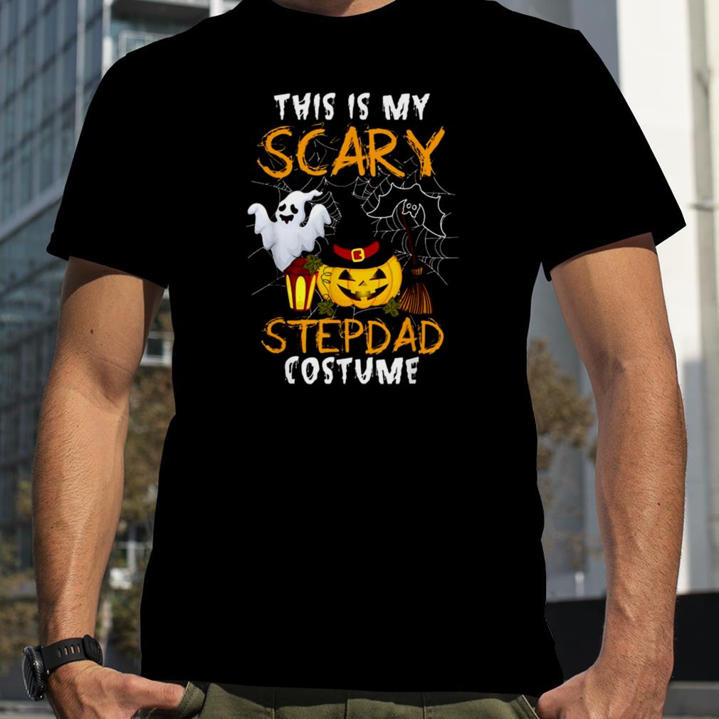 This Is My Scary Stepdad Halloween Costume Stepdad Shirts