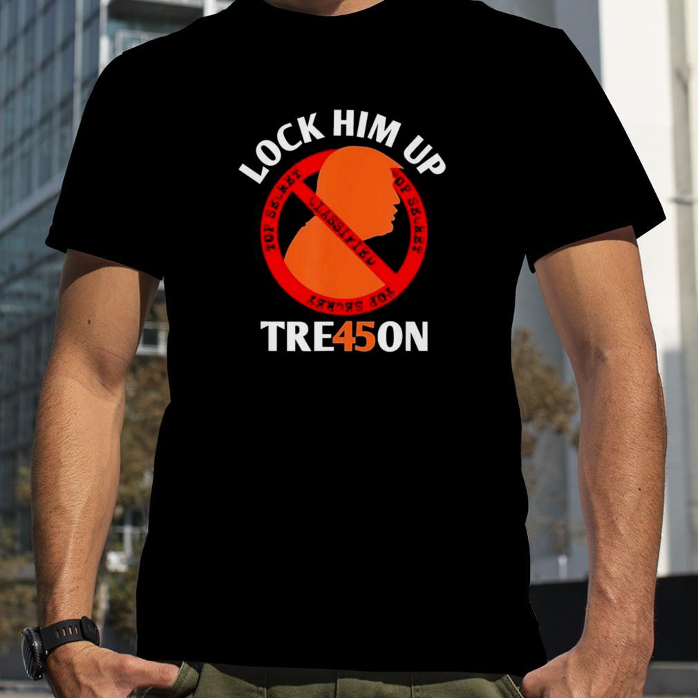 Trump 2024 Lock Him Up Tre45on shirt