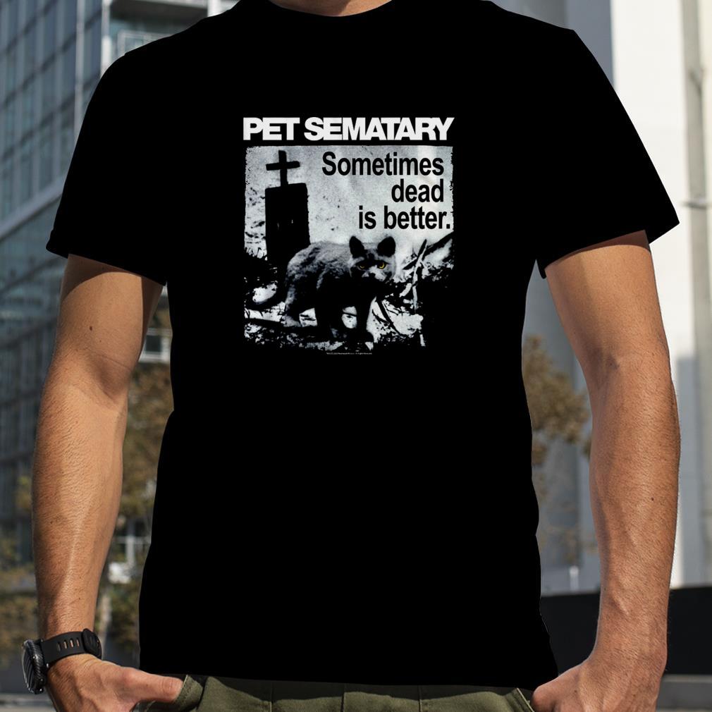 Vintage Sometimes Dead Is Better Pet Sematary T Shirt
