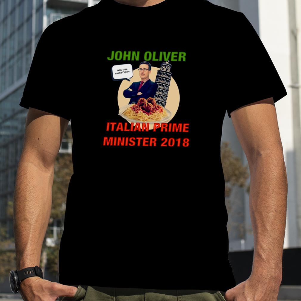John Oliver For Prime Minister 2018 shirt