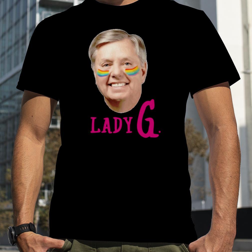 Lady G. Senator Lindsey Graham Gay Pride Lindsey Graham shirt