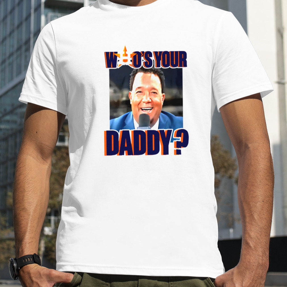 houston astros who's your daddy