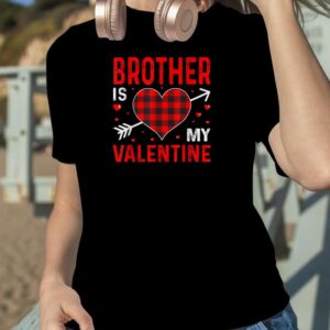 brother Is My Valentine Red Plaid Valentines Day Funny T Shirt