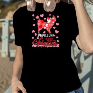 Funny Papillon Is My Valentine Dog Lover Dad Mom Boy Girl T Shirt