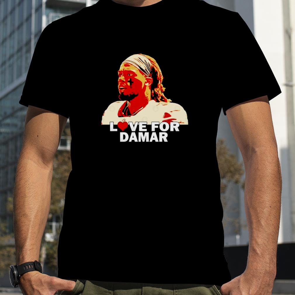 Love And Pray For Damar Hamlin Shirt